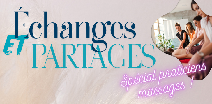 Échanges et partages — journées massage & bien-être entre praticiens